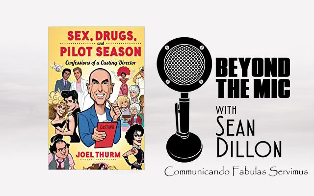 Life in Hollywood from Author of “Sex, Drugs and Pilot Season” Joel Thurm